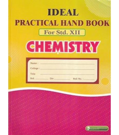 Ideal Practical Hand Book Chemistry Std 12 Science - SchoolChamp.net